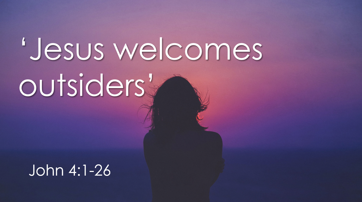 Jesus welcomes outsiders